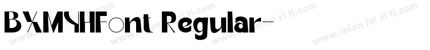BXMYHFont Regular字体转换